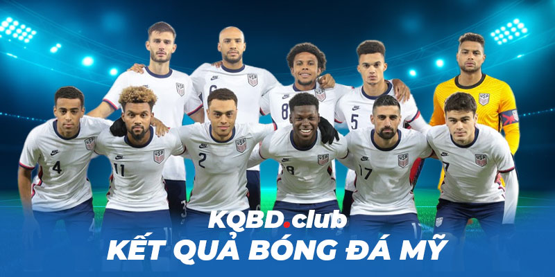 kqbd.club - KQBD Mỹ